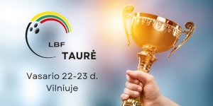 LBF Taurės 2024-2025 turnyras